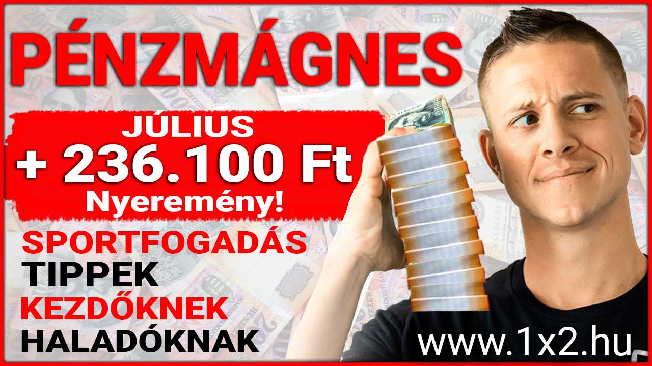 🧲 Pénzmágnes: 7 nap alatt 229.500 Ft nyeremény 💰 💰 💰 - 1x2.hu - Tippmix tippek