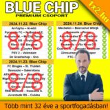 BLUE CHIP: 24/24! - Ezt a hétvégét is hibátlanra hoztuk! - 1x2.hu - Tippmix tippek