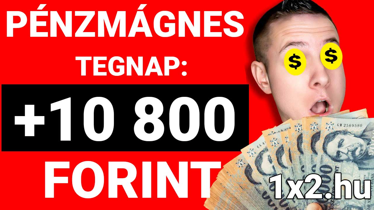 Pénzérmés szemű férfi, kezében magyar bankjegyekkel, háttérben a Pénzmágnes és Tegnap: +10 800 forint felirat. Fedezze fel a Tippmix tippek világát és találjon ingyenes sportfogadás tippeket